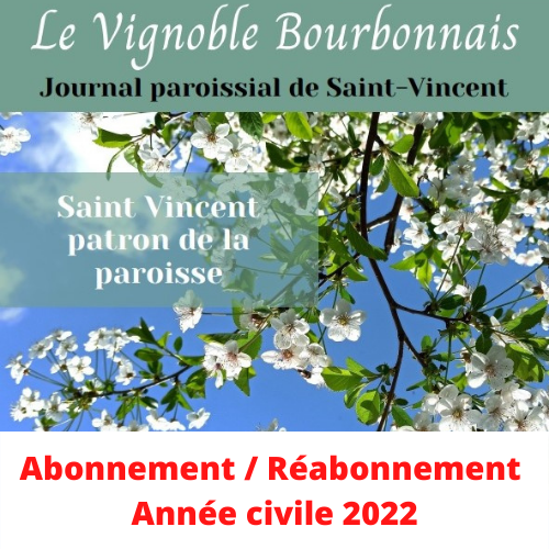CAMPAGNE DE REABONNEMENT AU JOURNAL PAROISSIAL - LE VIGNOBLE BOURBONNAIS