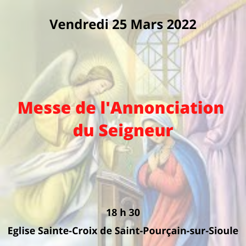 ANNONCIATION DU SEIGNEUR - 25 MARS 2022