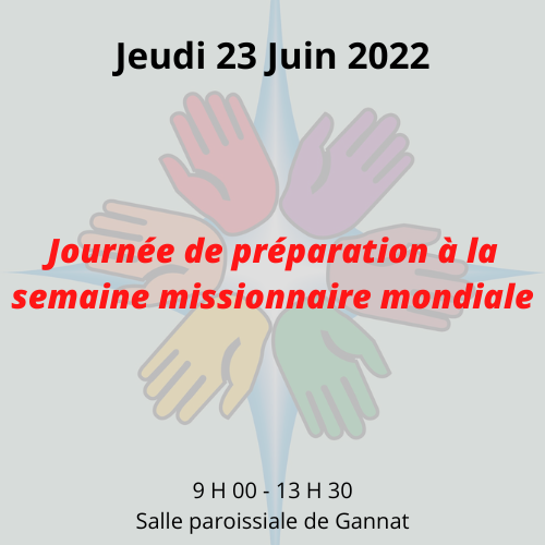 JOURNEE DE PREPARATION A LA SEMAINE MISSIONNAIRE MONDIALE 2022