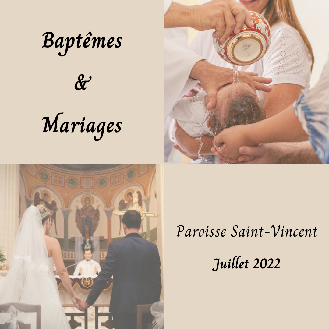 BAPTEMES & MARIAGES - JUILLET 2022
