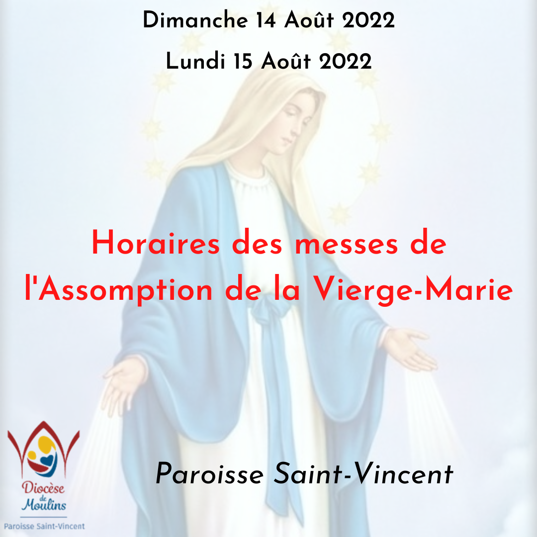 MESSES DU 15 AOUT - ASSOMPTION DE LA VIERGE-MARIE