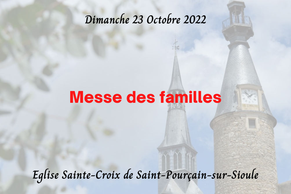 MESSE DES FAMILLES - 23 OCTOBRE 2022