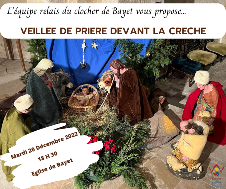 VEILLEE DE PRIERE DEVANT LA CRECHE BAYET Paroisse SaintVincent