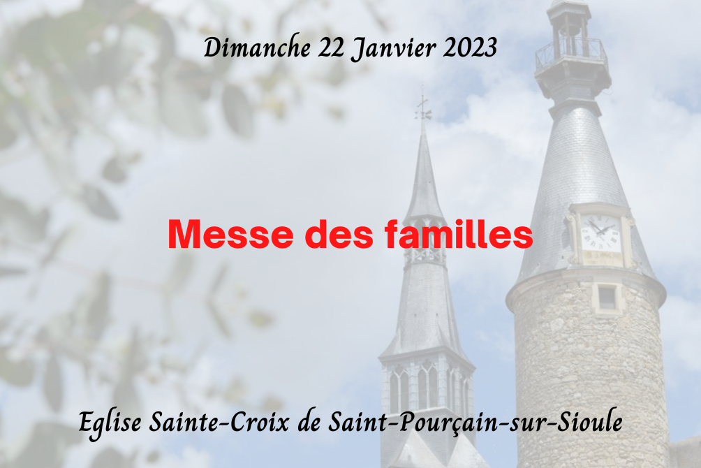 MESSE DES FAMILLES - 22 JANVIER 2023