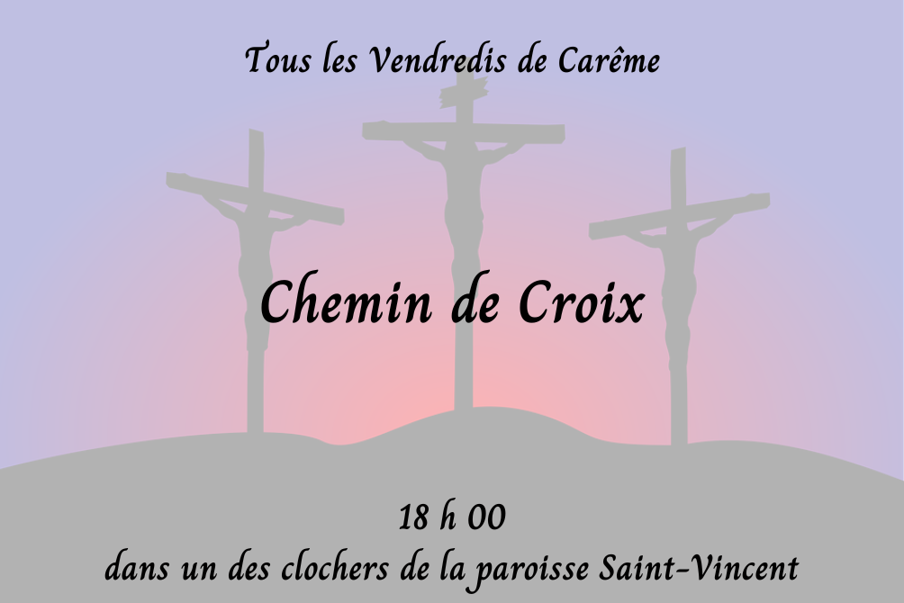 CHEMINS DE CROIX CAREME 2023 Paroisse SaintVincent Diocèse de Moulins