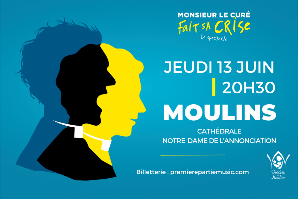 SPECTACLE : MONSIEUR LE CURE FAIT SA CRISE !