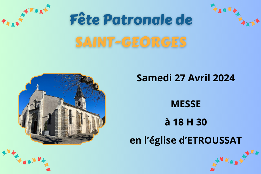 ETROUSSAT - FETE PATRONALE DE SAINT-GEORGES