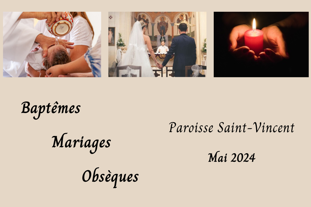 BAPTEMES / MARIAGES / OBSEQUES - MAI 2024