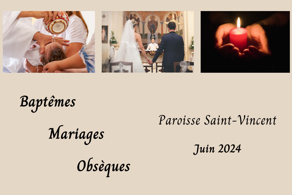 BAPTEMES / MARIAGES / OBSEQUES - JUIN 2024