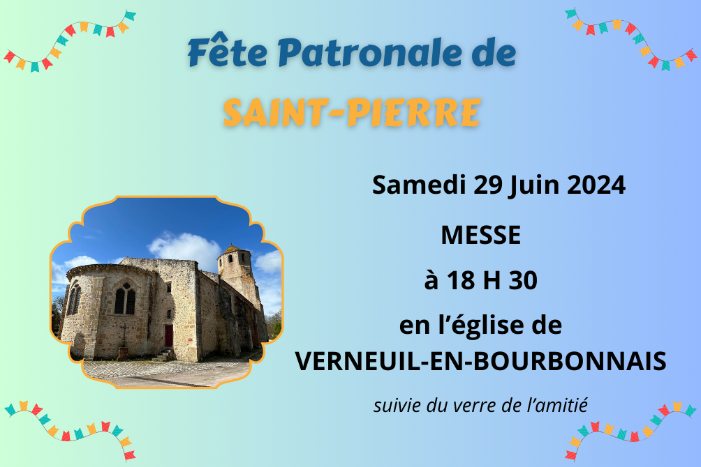 MESSE A VERNEUIL-EN-BOURBONNAIS - FETE PATRONALE DE SAINT-PIERRE