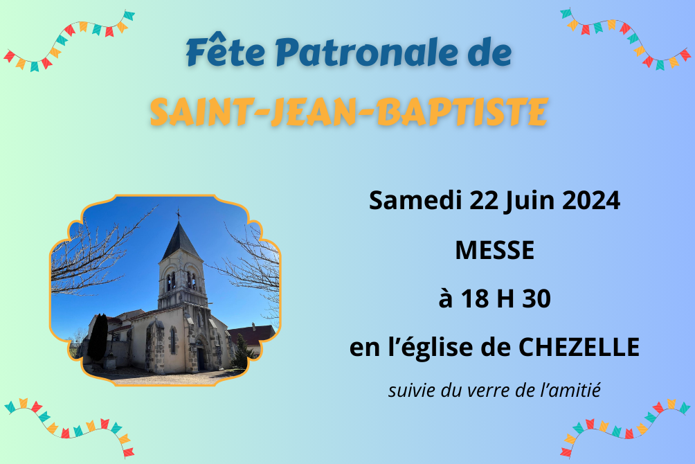 MESSE A CHEZELLE - FETE PATRONALE DE SAINT-JEAN-BAPTISTE