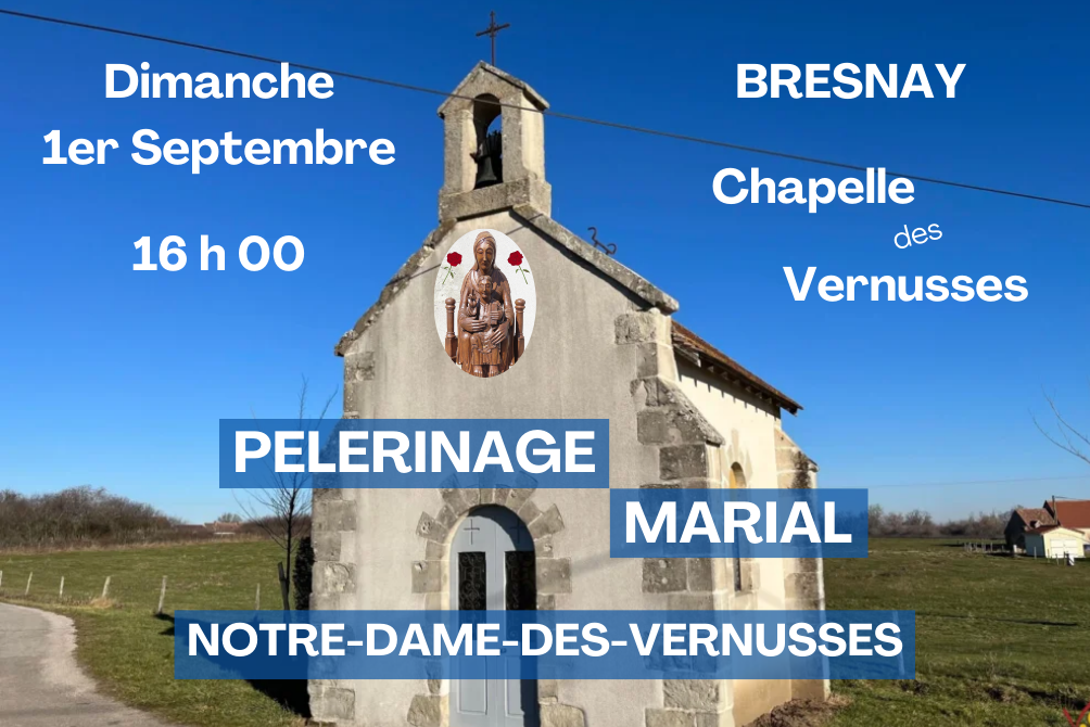 PELERINAGE MARIAL - NOTRE-DAME-DES-VERNUSSES