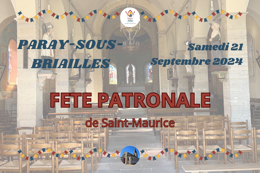 PARAY-SOUS-BRIAILLES - FETE PATRONALE - SAMEDI 21 SEPTEMBRE 2024