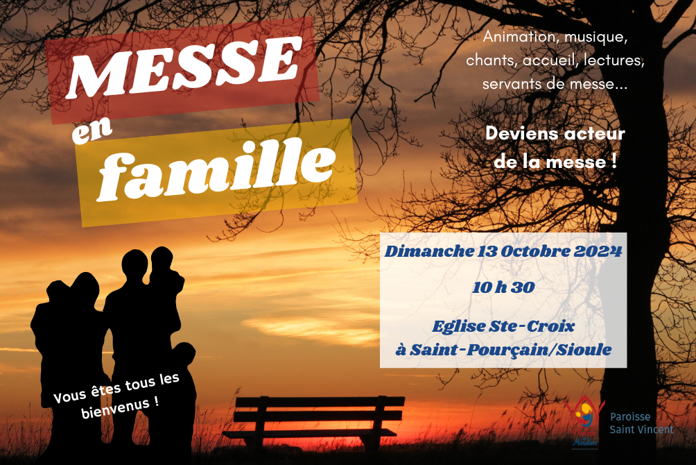 MESSE EN FAMILLE - DIMANCHE 13 OCTOBRE 2024