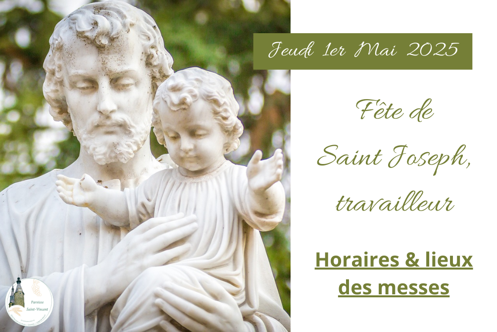 MESSES DE LA FÊTE DE SAINT JOSEPH, TRAVAILLEUR – 1 MAI 2025