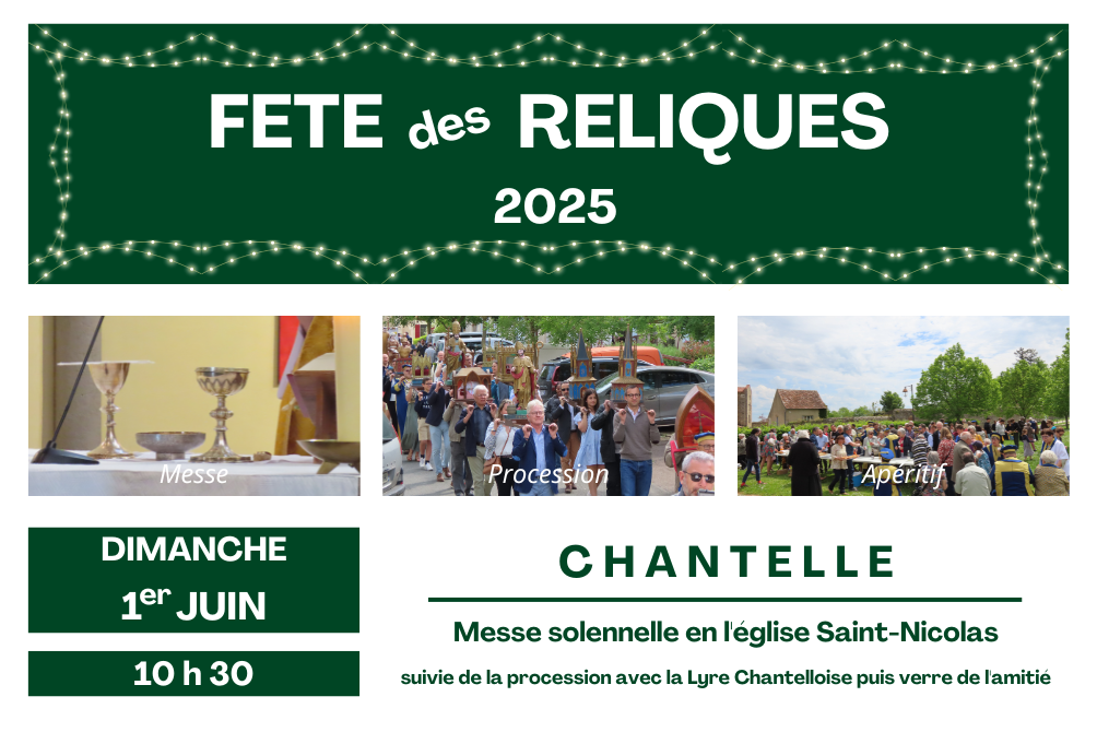 FÊTE DES RELIQUES - DIMANCHE 1 JUIN 2025 - CHANTELLE