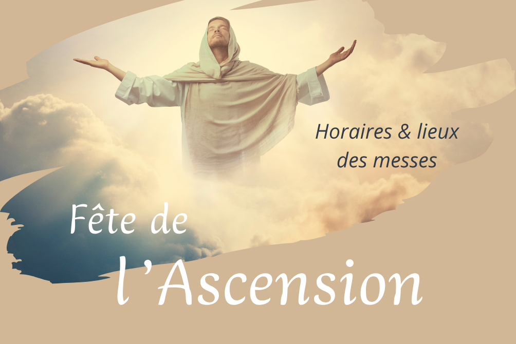 MESSES - ASCENSION DU SEIGNEUR