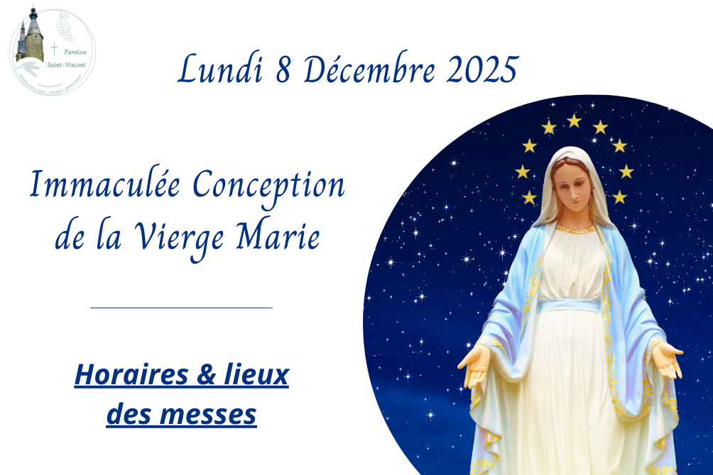 MESSES - IMMACULÉE CONCEPTION DE LA VIERGE MARIE - 8 DÉCEMBRE 2025