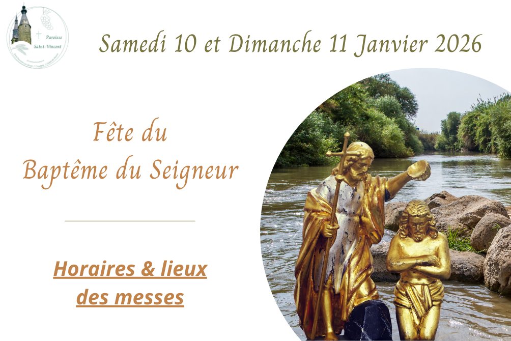 MESSES DU BAPTÊMES DU SEIGNEUR - SAMEDI 10 et DIMANCHE 11 JANVIER 2026