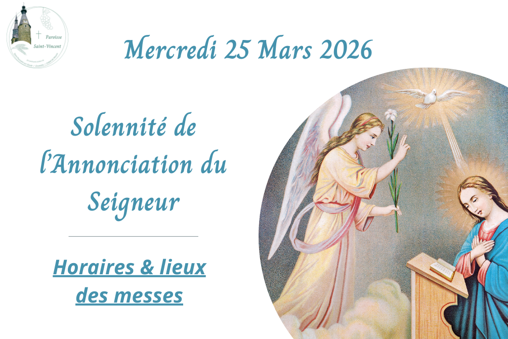 MESSES - SOLENNITÉ DE L'ANNONCIATION DU SEIGNEUR - MERCREDI 25 MARS 2026