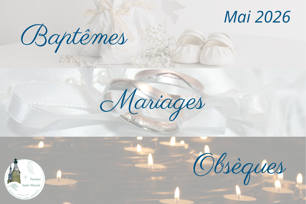 BAPTÊMES - MARIAGES - OBSÈQUES = MAI 2026
