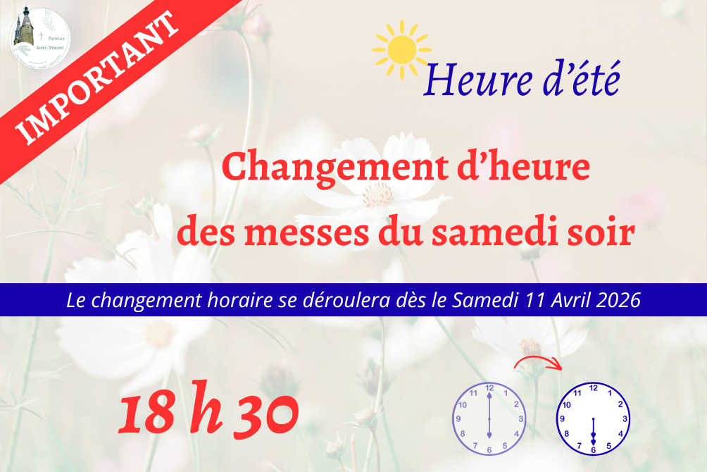 CHANGEMENT HORAIRE - MESSES DU SAMEDI SOIR