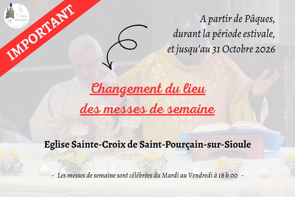 MESSES DE SEMAINE - CHANGEMENT DE LIEU