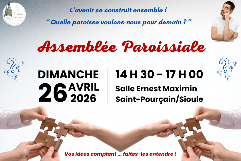 ASSEMBLÉE PAROISSIALE - DIMANCHE 26 AVRIL 2026 - SAINT-POURÇAIN-SUR-SIOULE