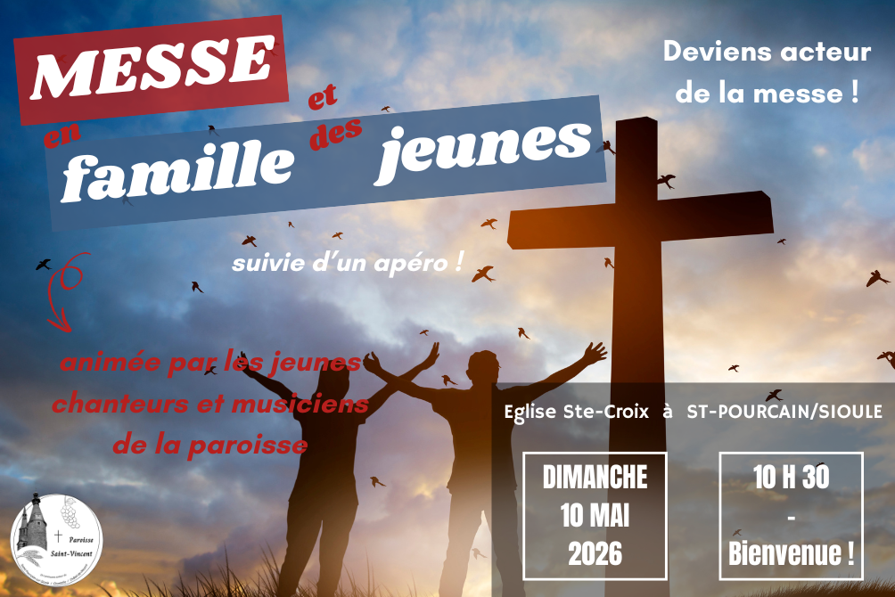 MESSE EN FAMILLE ET DES JEUNES – DIMANCHE 10 MAI 2026 – SAINT-POURÇAIN-SUR-SIOULE