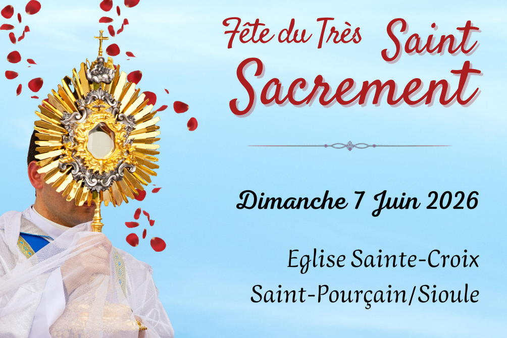 FÊTE DU SAINT-SACREMENT - DIMANCHE 7 JUIN 2026