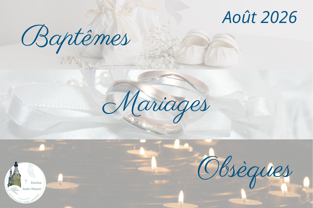 BAPTÊMES - MARIAGES - OBSÈQUES = AOÛT 2026